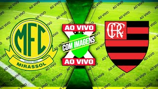 MIRASSOL X FLAMENGO| AO VIVO COM IMAGENS | JOGO DE HOJE| pes 21 Gameplay ps4