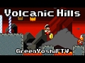 SMF Custom Level VOLCANIC HILLS By GreenYoshiFTW