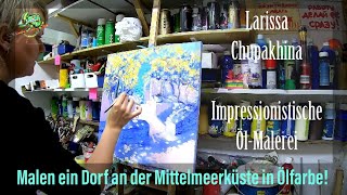 preview picture of video 'Malen ein Dorf an der Mittelmeerküste in Ölfarbe!'