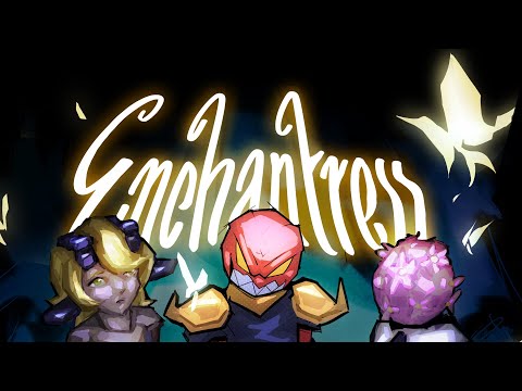 Video thumbnail for ENCHANTRESS