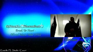 Chrishan - Break Ur Heart - Official Music Video (HD)