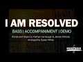 I Am Resolved by Susan White | Bass | Piano