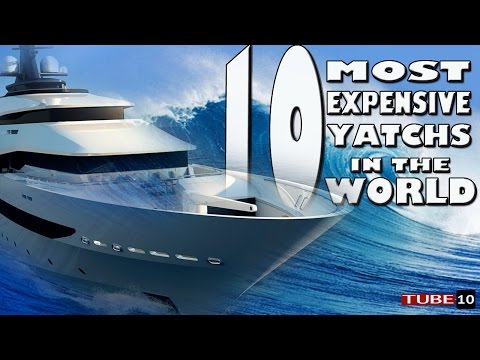 Top 10 Most Expensive Yachts In The World - 2017