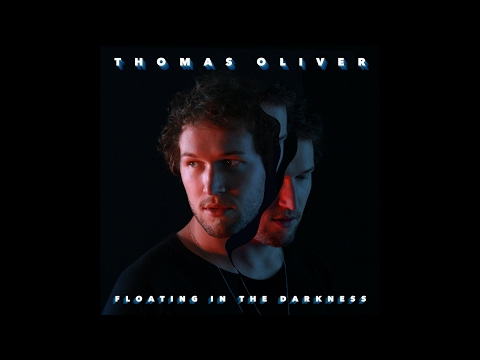 Thomas Oliver - Tell Me Something New