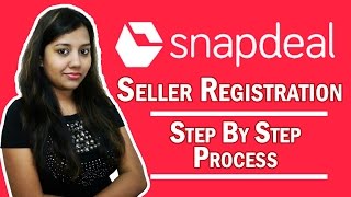 Sell on Snapdeal How to Register Online |Seller Registration on Snapdeal Marketplace in Hindi