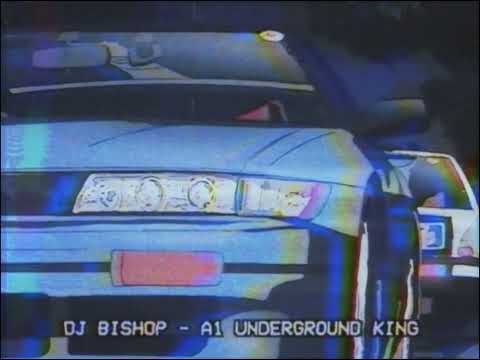 DJ Bishop - A1 Underground King