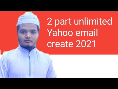2 part unlimited Yahoo email create 2021