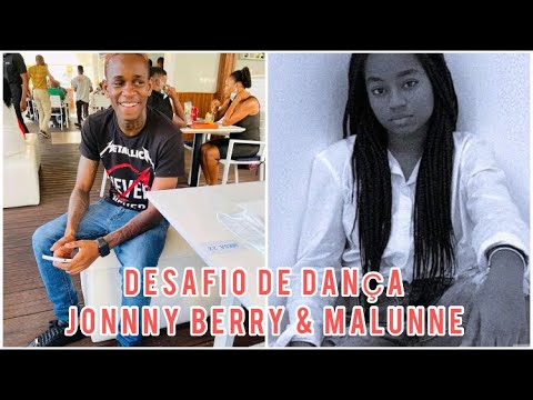 Johnny Berry & Malunne - Desafio de dança 🔥🔥 Vê agora aqui.