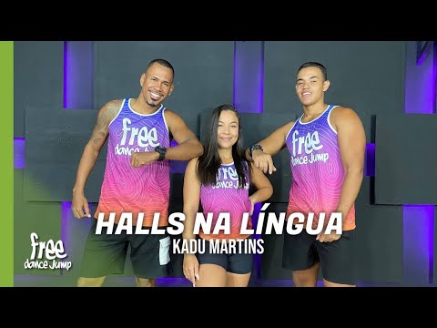 Halls na Língua - Kadu Martins | FREEDANCE Bora dançar - COREOGRAFIA