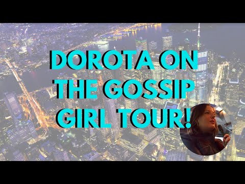 Dorota Comes on the Gossip Girl Tour