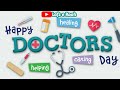 Happy Doctor S Day Doctors Are Real Hero National Doctor S Day
