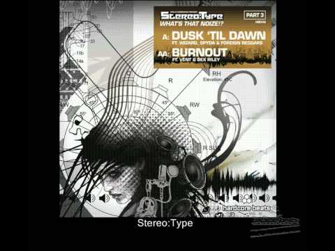 'Burnout' ft. VENT & Bex Riley (VENT VIP) - Ctrl-Z & Screwface Present Stereo:Type - Hardcore Beats