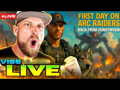 🔴LIVE - First Day on Arc Raiders - I Got Married!