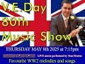 VE Day 80th Anniversary Music Show With Tom Horton