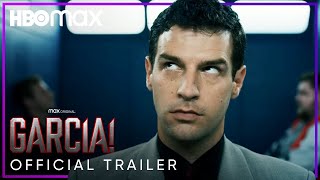 GARCIA! | Official Trailer | HBO MAX