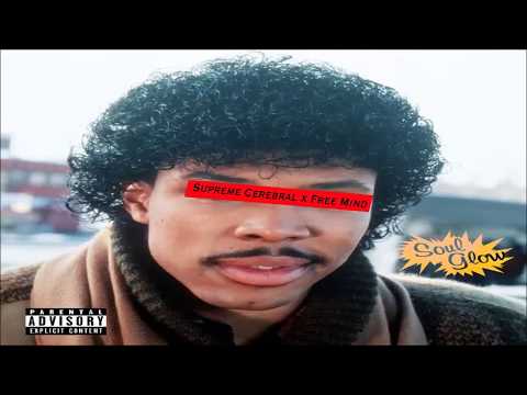 Supreme Cerebral X Free Mind - Soul Glow - Full EP (2018)