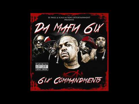 Da Mafia 6ix - 6ix Commandments [Full Mixtape] (2013)