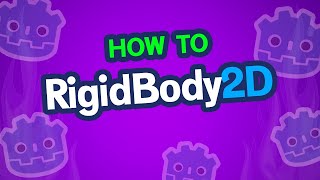 How to use RigidBody2D in Godot Tutorial