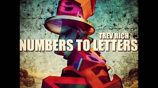 Trev Rich- Numbers To Letters
