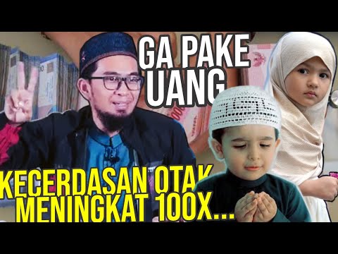 3 WAYS to Increase Children's Brain Intelligence Up to 100X - Ustadz Adi Hidayat LC MA