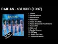 RAIHAN - SYUKUR (1997)