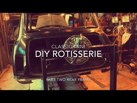 Classic Mini DIY Rotisserie Part 2 Rear Frame