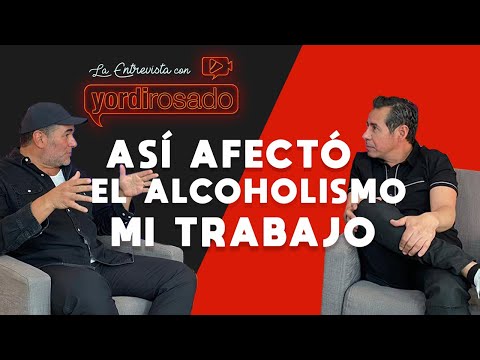 ASÍ AFECTÓ EL ALCOHOLISMO mi trabajo | Eduardo Santamarina | La entrevista con Yordi Rosado