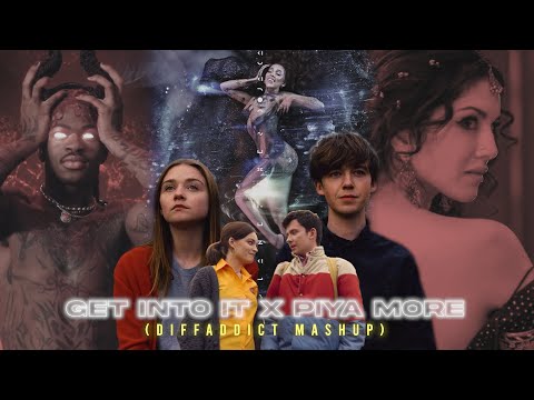 GET INTO IT x PIYA MORE (Diffaddict Mashup)✨| Full Mashup | Doja Cat, Lil Nas X, Neeti Mohan & More