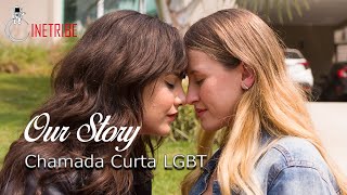 LGBT Short Film Our Story Trailer - Eng Sub