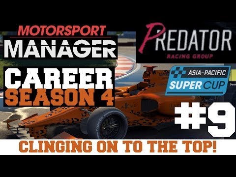 S0409: CLINGING ON TO THE TOP! Predator Racing - Motorsport Manager PC
