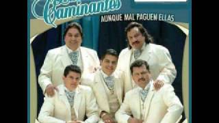 Los Caminantes Alta Y Delgadita