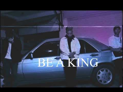 BE A KING by A50k Kanez 🎶