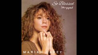 Mariah Carey - So Blessed (Stripped)