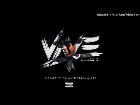 Maggz - Vaye ft DJ Maphorisa