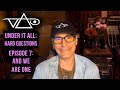 Steve Vai "Under It All: EP7 - And We Are One"