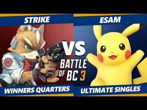 Smash Ultimate Tournament - Strike (Fox, Y. Link) Vs. Esam (Pikachu, Yoshi) BoBC3 SSBU W. Quarters