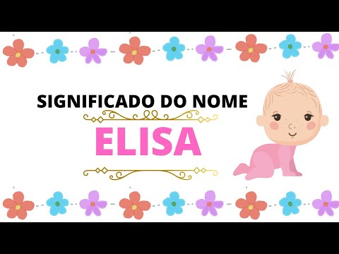 Vídeo: Significado do nome Elisa: perguntas e respostas