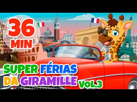Super Férias da Giramille Vol. 3 - Giramille 36 min | Desenho Animado Musical
