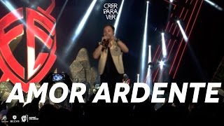 Andre Valadão | Amor Ardente [DVD Crer Para Ver]