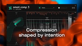 Video thumbnail for smart:comp 3 by sonible | compression shaped by intention by sonible
