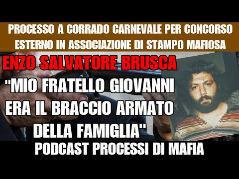 Enzo Salv. Brusca "Riina era un padre mi sarei fatto uccidere per lui" Processo Carnevale