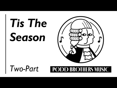 Tis The Season (Two-Part Choir) - Arranged by Adam and Matt Podd