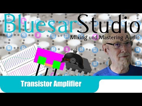Transistorverstärker - bipolar, FET, Klasse A, AB, B, D und co. - BluesarStudio erklärt