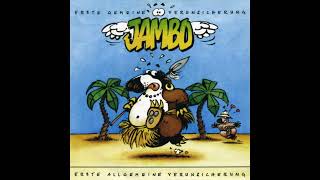 Erste Allgemeine Verunsicherung - Jambo