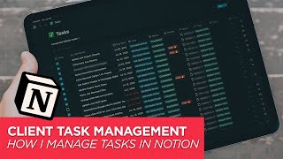How I Manage Client Tasks in Notion - Notion Tutorial