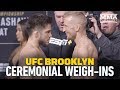 UFC Brooklyn Ceremonial Weigh-Ins – MMA Fighting