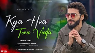 Download lagu Kya hua tera vada Mashup Maahi aamir New Trending Song mp3