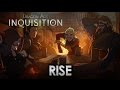 Dragon Age Inquisition - Rise (The Breach Tavern ...