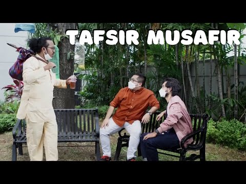 Jangan Salah Tafsir Musafir......