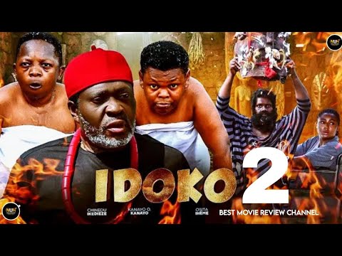 IDOKO 2 (REVIEW) KANAYO O KANAYO, OSITA IHEME, CHINEDU IKEDIEZE - 2026 LATEST NIGERIAN MOVIE